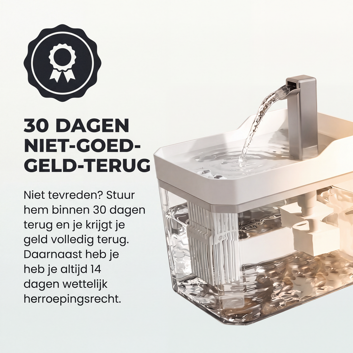30 dagen niet-goed-geld-terug garantie op de Fenna kattenfontein